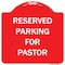 Signmission Reserved Parking For Pastor Heavy-Gauge Aluminum Architectural Sign, 18" x 18", RW-1818-9904 A-DES-RW-1818-9904 - alternate 1